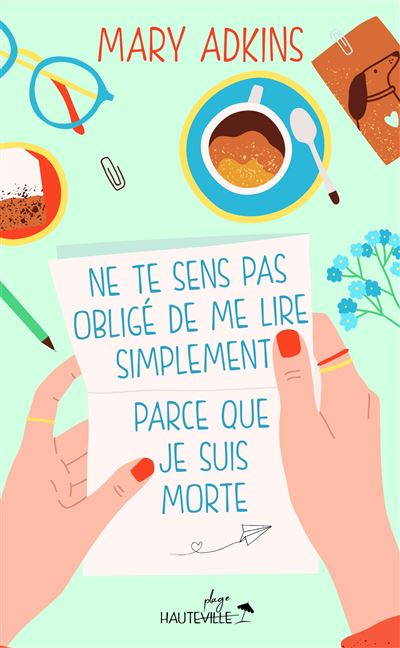 Ne te sens pas obligee de me lire