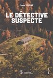 Le detective suspecte