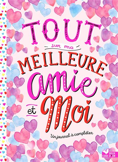 Tout Sur Ma Meilleure Amie Et Moi Broche Ellen Bailey Nellie Ryan Achat Livre Fnac