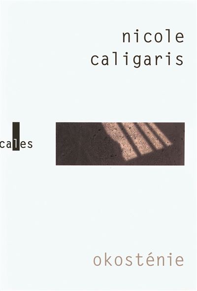 Okosténie - Nicole Caligaris - broché