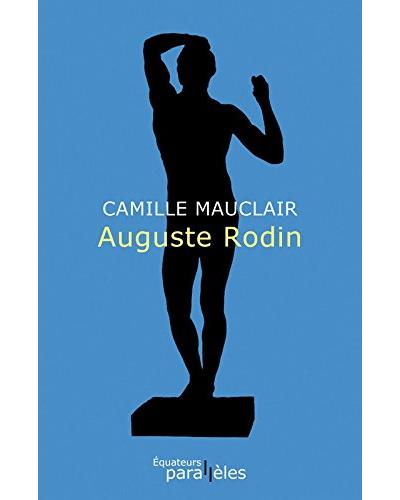 Rodin l'homme et l'oeuvre