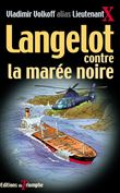 Langelot contre la marée noire