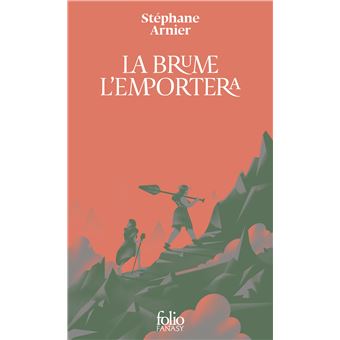 La brume l'emportera