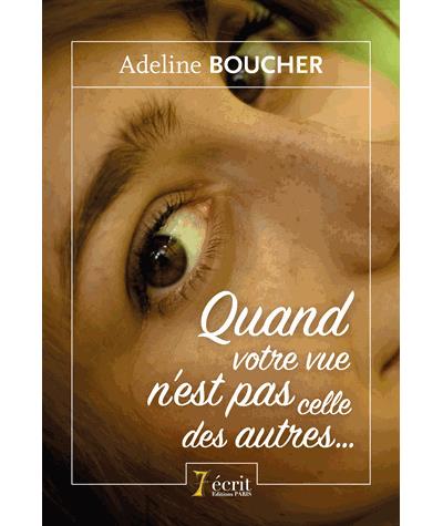 Quand votre vue n'est pas celle des autres
