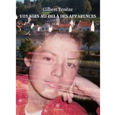 Voyages au-delà des apparences