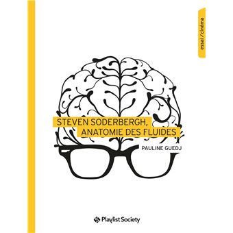 Steven Soderbergh, anatomie des fluides
