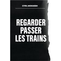 Regarder passer les trains