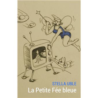 La Petite Fée bleue