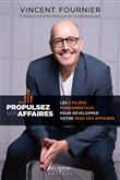 Propulsez vos affaires - Les 5 piliers fondamentaux pour développer votre sens des affaires