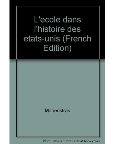L'ecole dans l'histoire etats unis