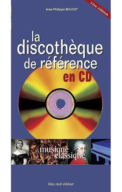 La discothèque de référence en CD