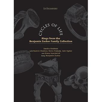Cycles Of Life : Rings From The Benjamin Zucker Family