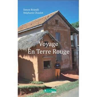 Voyage en Terre Rouge