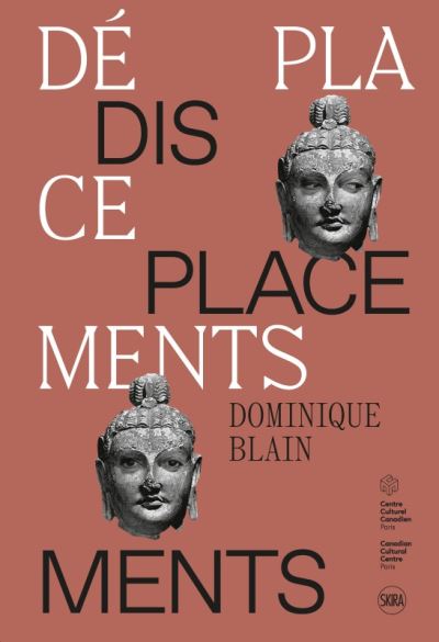 Blain dominique. deplacements - displacements
