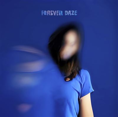 Forever Daze Édition Limitée Vinyle Bleu