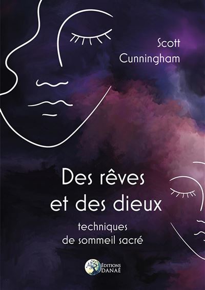 Des rêves et des dieux