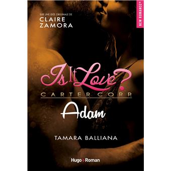 Is It Love Adam Broche Tamara Balliana Claire Zamora Achat Livre Ou Ebook Fnac