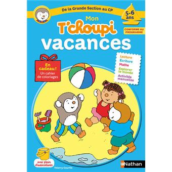 T'choupiMon T'choupi Vacances de la Grande Section au CP 5-6 ans