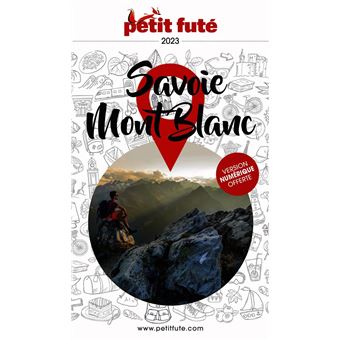Guide Savoie - Mont-Blanc 2023 Petit Futé - 1