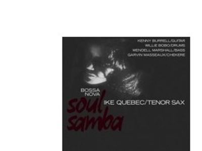 Bossa Nova Soul Samba - Ike Quebec - Vinyle album - Achat & prix