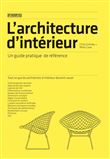 L'architecture d'intérieur - Un guide pratique de référence