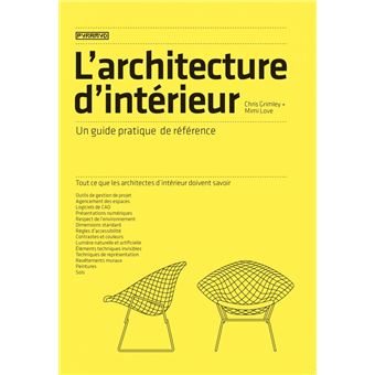 L'architecture d'intérieur - Un guide pratique de référence