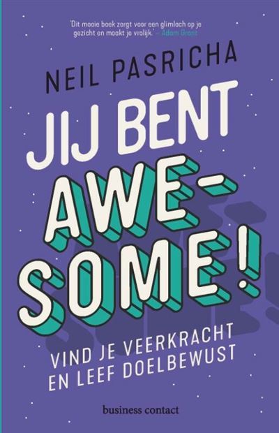 Jij bent awesome!
