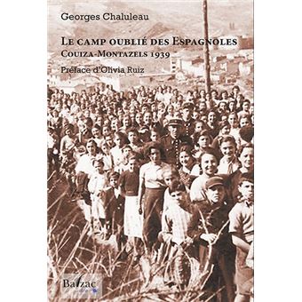 Le camp oublié des Espagnoles