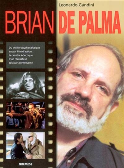 Brian de Palma - Leonardo Gandini - broché