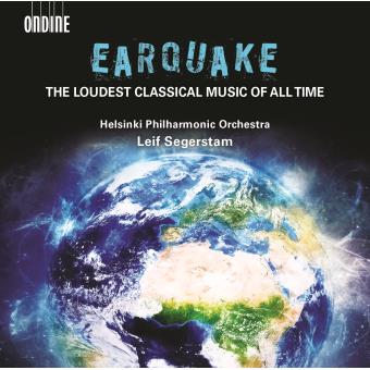Earquake : The Loudest Classical Music of All Times