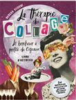 La Thérapie du collage