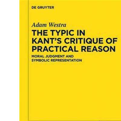 The typic in kant's critique of practical reason