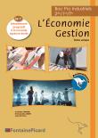 L'Economie Gestion 2de, 1ère,Term Bac Pro Industriels