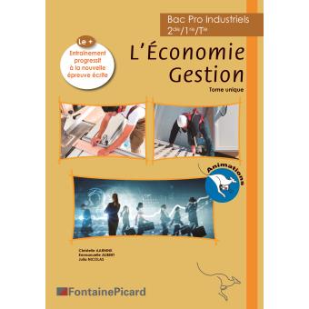 L Economie Gestion 2de 1ere Term Bac Pro Industriels Tome Unique Edition 2017 2018 Broche Emmanuelle Aubert Achat Livre Fnac