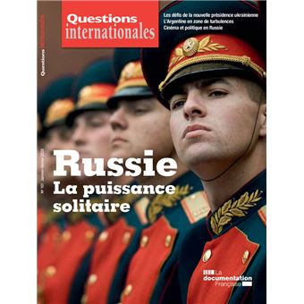Russie : La puissance solitaire