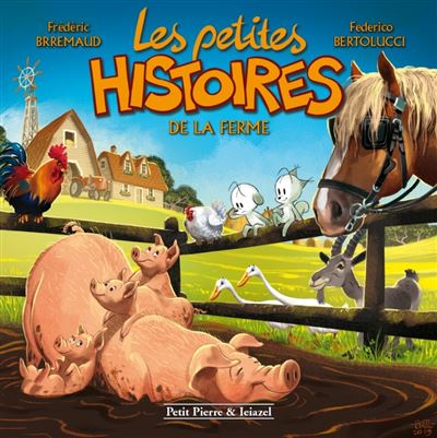 Les Petites histoires de la ferme