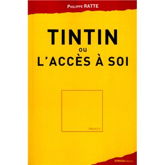 Tintin ou l'accès à soi