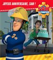 Sam le pompier - Joyeux anniversaire Sam ! - Broché