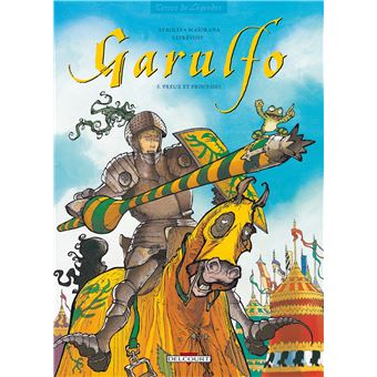 Garulfo Preux Et Prouesses Tome 05 Garulfo Alain Ayroles Cartonne Achat Livre Fnac