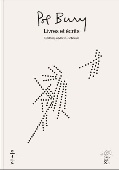 Pol Bury. Livres et écrits - Frédérique Martin-Scherrer - broché