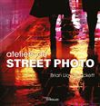 Ateliers de street photo