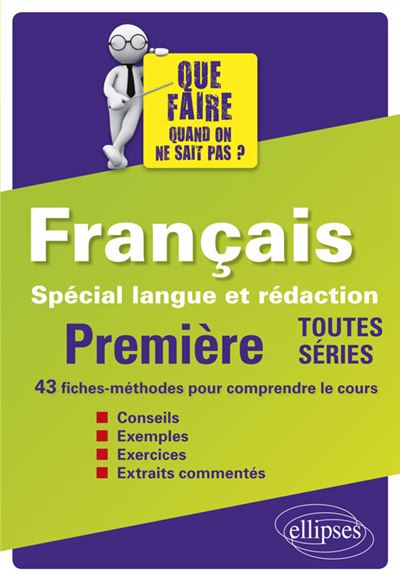Français 1ère Spécial langue et rédaction
