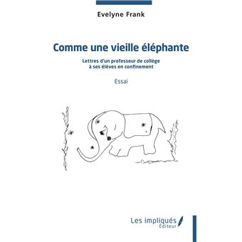 Comme une vieille éléphante