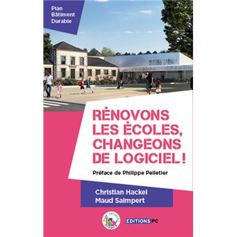 Rénovons les écoles, changeons de logiciel !
