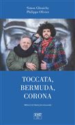 Toccata, bermuda, corona