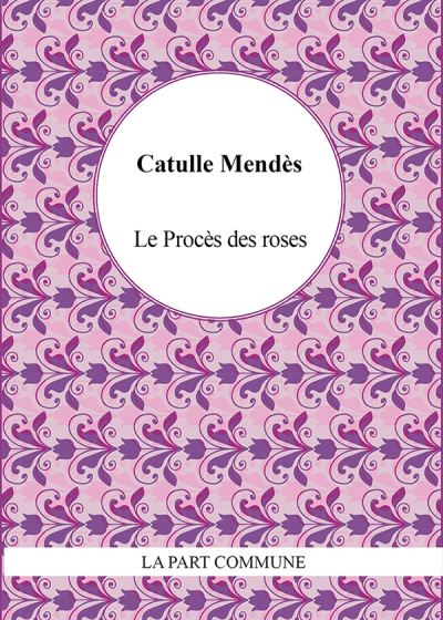 Le proces des roses