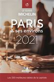 Les plus belles tables de Paris & ses environs - Le guide MICHELIN 2021