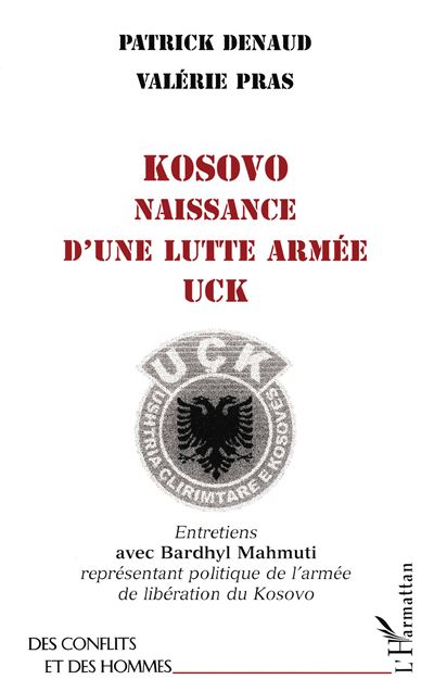 Kosovo naissance d'une lutte armée UCK