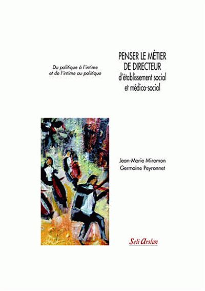 Devenir directeur d'un établissement social et médico-social