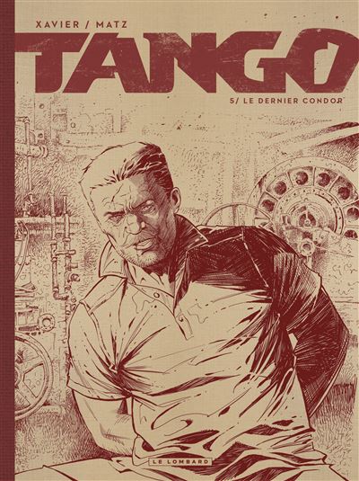 Tango - Le dernier condor (Édition noir & blanc)
